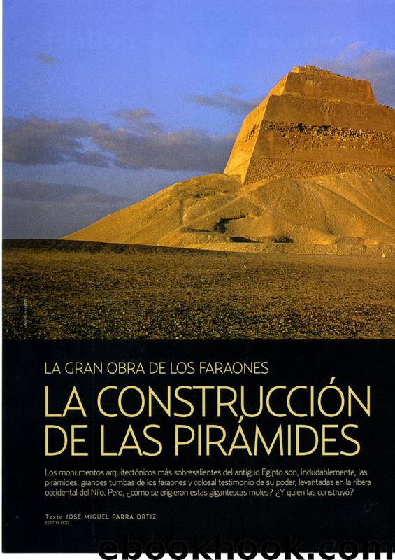 Jose Miguel Parra Ortiz by Egipto ( La construcción de las pirámides)