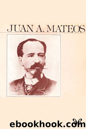 Juan A. Mateos by Juan Antonio Mateos