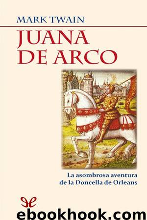 Juana de Arco by Mark Twain