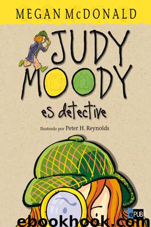 Judy Moody Es Detective by Megan McDonald
