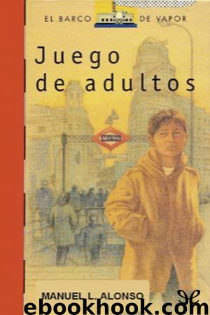Juego de adultos by Manuel L. Alonso