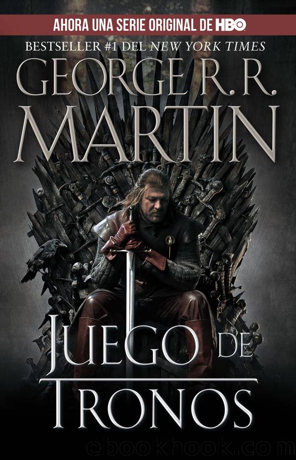 Juego de tronos  a Game of Thrones by George R.R. Martin