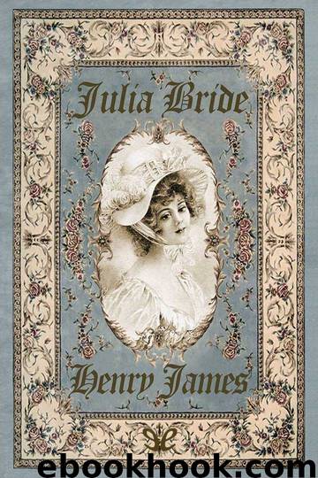 Julia Bride (Edición Conmemorativa) by Henry James