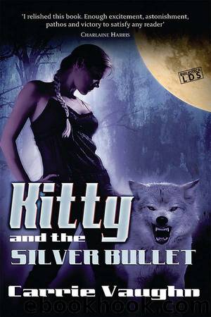 Kitty y la bala de plata (no oficial) by Carrie Vaughn