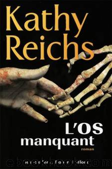 L'os manquant by Reichs Kathy