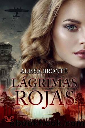 LÃ¡grimas rojas by Alissa Brontë