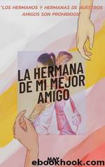 LA HERMANA DE MI MEJOR AMIGO by Mayra Castillo Cruz