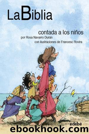 La Biblia contada a los niÃ±os by Rosa Navarro Durán