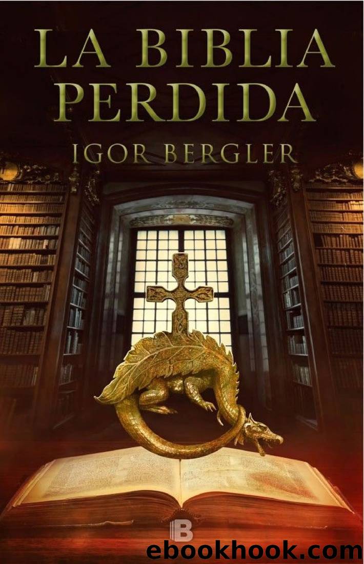 La Biblia perdida (Spanish Edition) by Igor Bergler