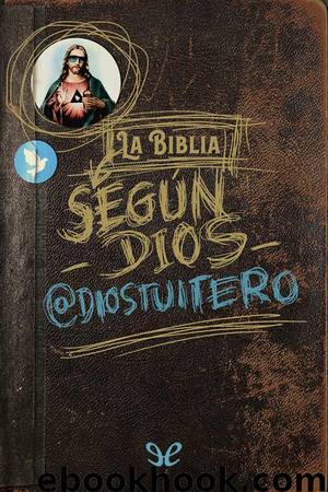 La Biblia según Dios by diostuitero