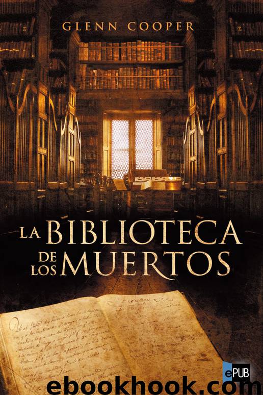 La Biblioteca De Los Muertos by Glenn Cooper