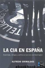 La CIA en España by Alfredo Grimaldos
