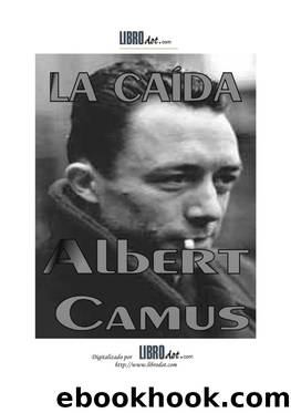 La Caida by Albert Camus