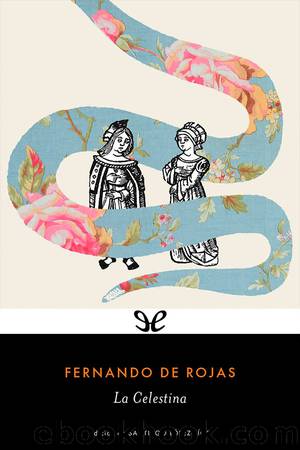 La Celestina (Ed. Santiago LÃ³pez-RÃ­os) by Fernando de Rojas