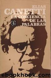 La Conciencia De Las Palabras by Elias Canetti