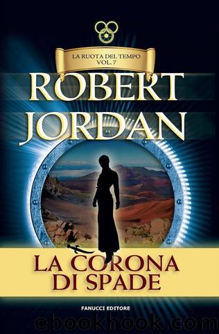 La Corona Di Spade by Robert Jordan