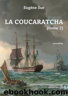 La Coucaratcha (tome 2) by Eugène Sue