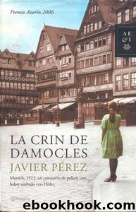La Crin De Damocles by Javier Perez