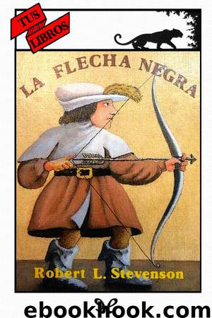 La Flecha Negra (Ilustrado) by Robert Louis Stevenson