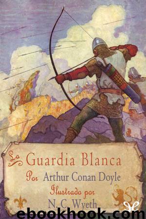 La Guardia Blanca by Arthur Conan Doyle
