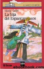 La Hija Del Espantapajaros by Maria Gripe