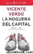 La Hoguera Del Capital by Vicente Verdu