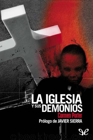La Iglesia y sus demonios by Carmen Porter