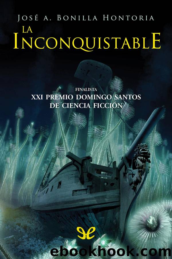 La Inconquistable by José Antonio Bonilla