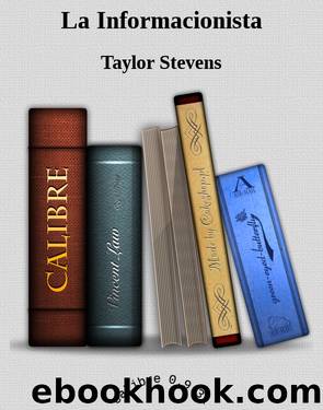 La Informacionista by Taylor Stevens