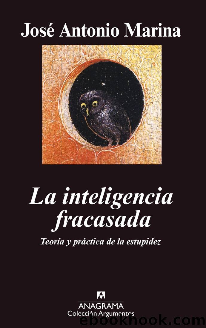 La Inteligencia Fracasada by José Antonio Marina