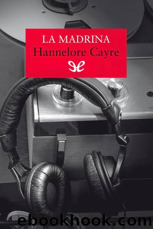 La Madrina by Hannelore Cayre