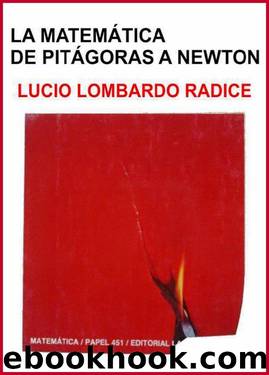 La Matematica de Pitagoras a Newton by Lucio Lombardo Radice