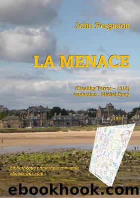 La Menace by John Ferguson