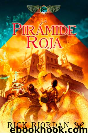 La Pirámide Roja by Rick Riordan