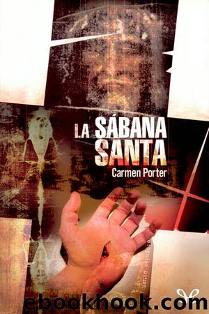 La Sábana Santa by Carmen Porter
