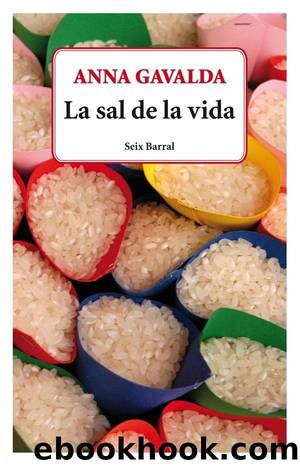 La Sal De La Vida by Anna Gavalda