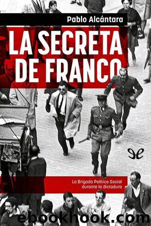 La Secreta de Franco by Pablo Alcántara Pérez