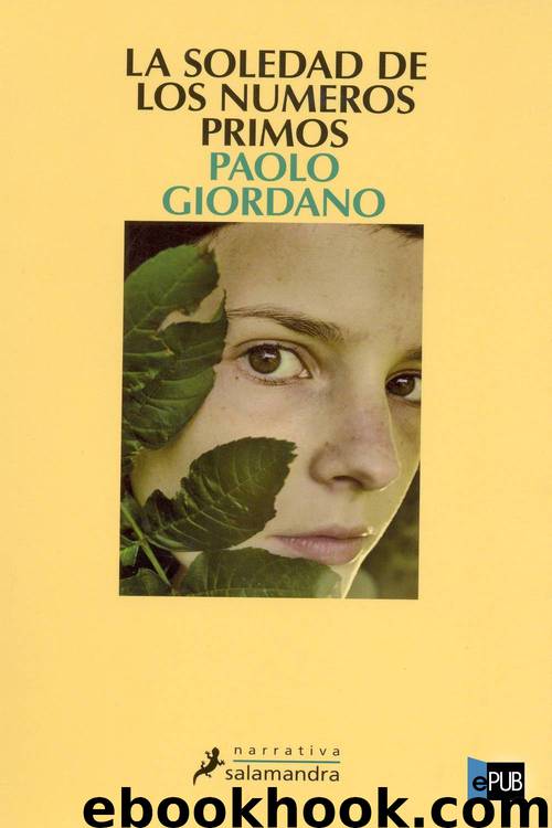 La Soledad de los números primos by Paolo Giordano
