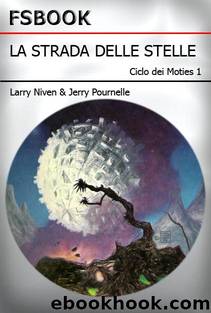 La Strada Delle Stelle by Larry Niven & Jerry Pournelle