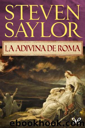 La adivina de Roma by Steven Saylor