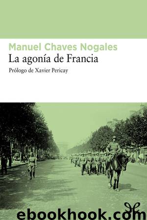 La agonía de Francia by Manuel Chaves Nogales