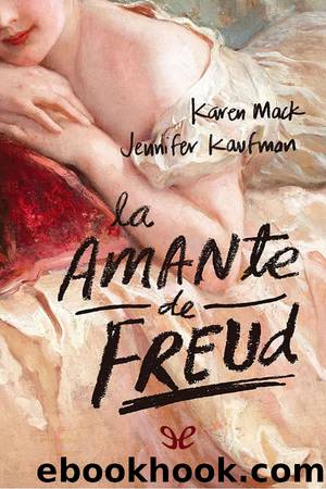 La amante de Freud by Karen Mack & Jennifer Kaufman