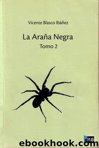 La araÃ±a negra II by Vicente Blasco Ibáñez