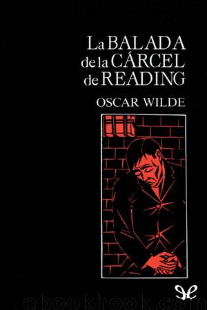 La balada de la cárcel de Reading by Oscar Wilde