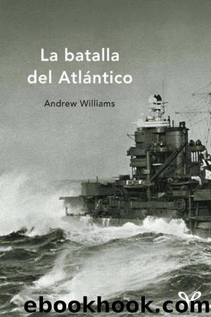 La batalla del AtlÃ¡ntico by Andrew Williams