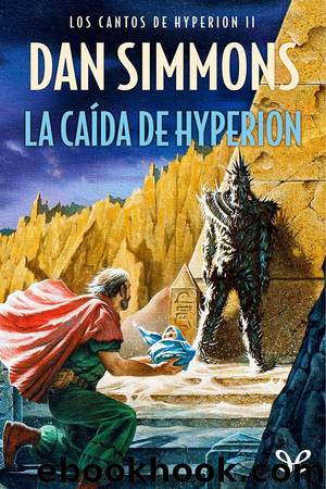 La caÃ­da de Hyperion by Dan Simmons