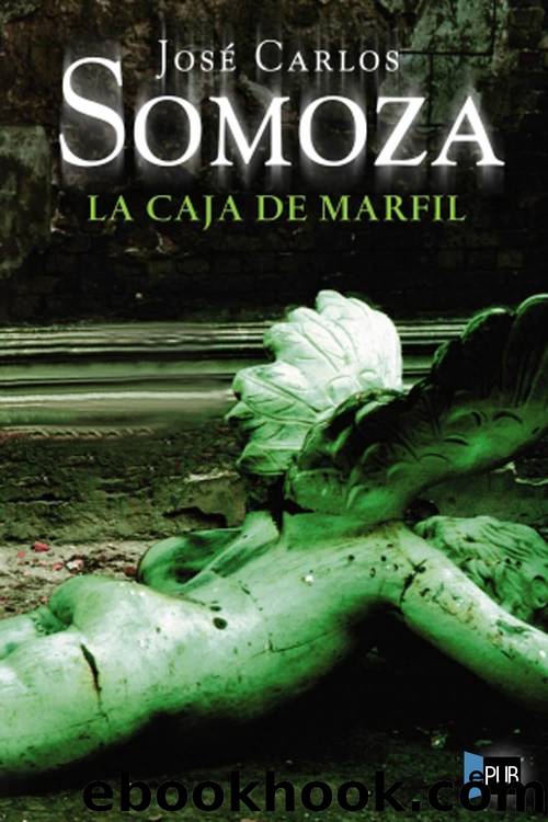 La caja de marfil by Somoza Jose Carlos