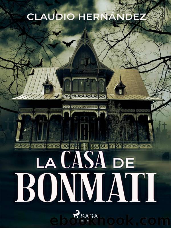 La casa de Bonmati by Claudio Hernandez