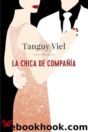 La chica de compaÃ±Ã­a by Tanguy Viel