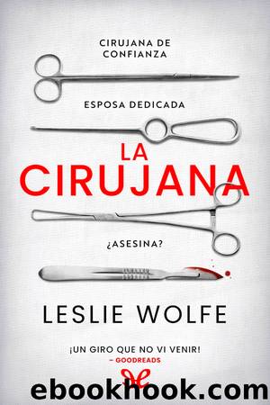 La cirujana by Leslie Wolfe